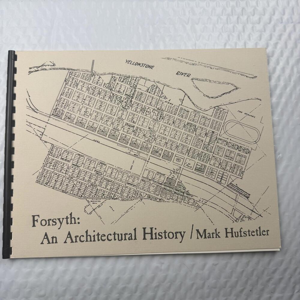 Forsyth Montana Architecture History 1989 Hufstetler Limited 406 800 First Ed PB